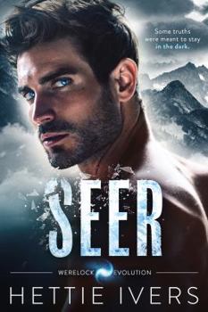 Paperback Seer: A Werelock Evolution Series Duet (Book 1 of 2) Book