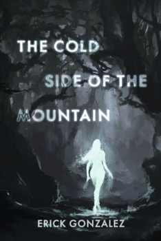 Paperback The Cold Side of the Mountain Book