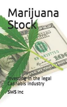 Paperback Marijuana Stock: Investing in the Legal Cannabis Industry Book