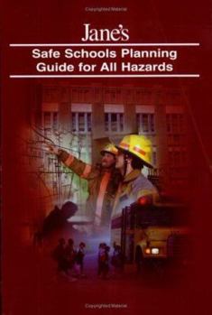 Paperback Jane's Safe Schools Planning Guide for All Hazards Book