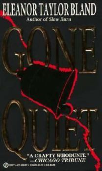 Gone Quiet - Book #3 of the Marti MacAlister