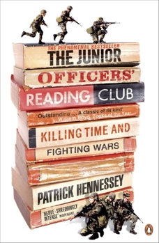 Paperback The Junior Officers' Reading Club: Killing Time and Fighting Wars Book