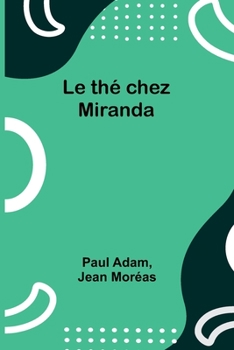 Paperback Le thé chez Miranda [French] Book