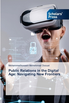 Paperback Public Relations in the Digital Age: Navigating New Frontiers Book