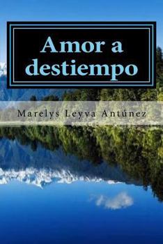 Paperback "Amor a Destiempo": "Los Suenos Que Habito" [Spanish] Book