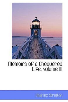 Hardcover Memoirs of a Chequered Life, Volume III Book