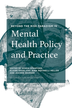 Paperback Beyond the Risk Paradigm in Mental Health Policy and Practice Book