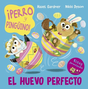 Hardcover Perro Y Pingüino. El Huevo Perfecto [Spanish] Book