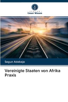 Paperback Vereinigte Staaten von Afrika Praxis [German] Book
