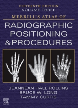 Hardcover Merrill's Atlas of Radiographic Positioning and Procedures - Volume 3 Book