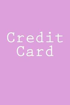 Paperback Credit Card: Notebook Book