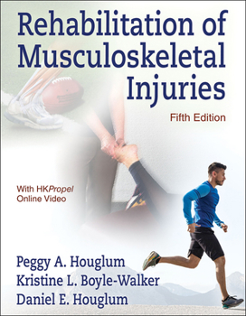 Hardcover Rehabilitation of Musculoskeletal Injuries Book