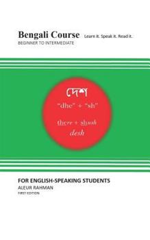 Paperback Bengali Course. For English-Speaking Students: Learn it. Speak it. Read it. Book