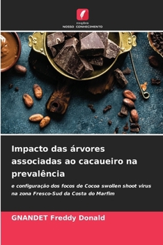 Paperback Impacto das árvores associadas ao cacaueiro na prevalência [Portuguese] Book