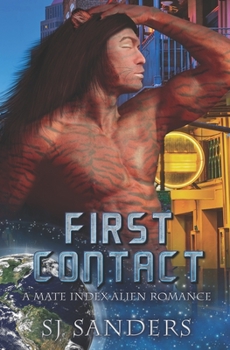 Paperback First Contact: A Mate Index Alien Romance Book