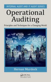 Hardcover Operational Auditing: Principles and Techniques for a Changing World Book