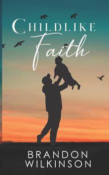 Paperback Childlike Faith Book