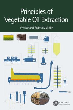 Hardcover Principles of Vegetable Oil Extraction Book