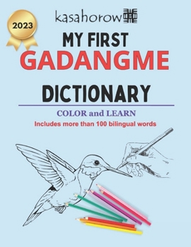 My First Gadangme Dictionary: Colour and Learn (Gadangme kasahorow)