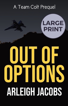 Out of Options (Team Colt)