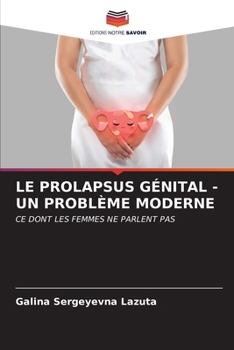 Paperback Le Prolapsus Génital - Un Problème Moderne [French] Book