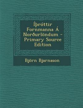 Paperback I Rottir Fornmanna a Norourlondum - Primary Source Edition [Icelandic] Book