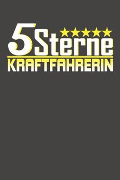 Paperback 5 Sterne Kraftfahrerin: Praktischer Wochenplaner für ein ganzes Jahr ohne festes Datum [German] Book