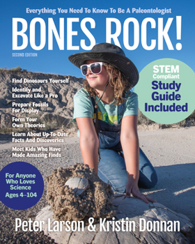 Paperback Bones Rock!: Everything You Need to Know to Be a Paleontologist Book