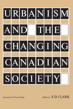 Paperback Urbanism and the Changing Canadian Society Book