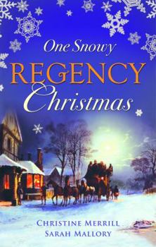 Paperback One Snowy Regency Christmas. Christine Merrill & Sarah Mallory Book