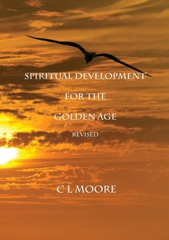 Paperback Spiritual Development for the Golden Age - REVISED Book