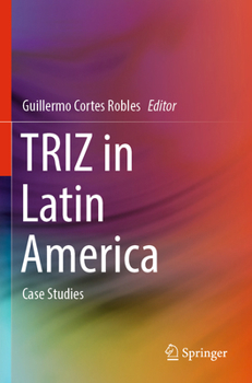 Paperback Triz in Latin America: Case Studies Book