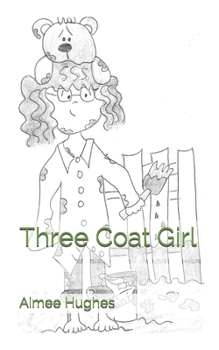 Three Coat Girl