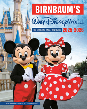 Paperback Birnbaum's 2025'2026 Walt Disney World: The Official Vacation Guide Book