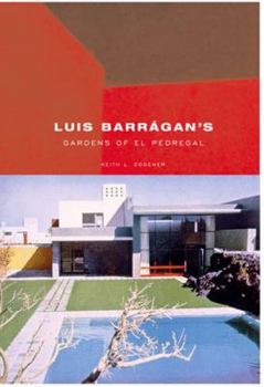Luis Barragan's Gardens of El Pedregal (Building Studies)