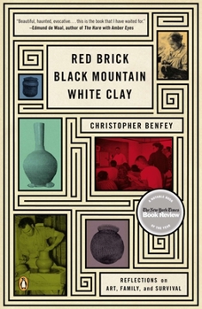 Paperback Red Brick, Black Mountain, White Clay: Reflections on Art, Family, and Survival Book