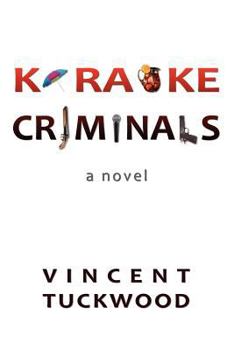 Paperback Karaoke Criminals - A Novel Book