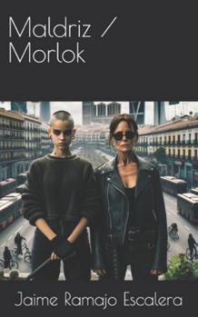 Paperback Maldriz / Morlok [Spanish] Book