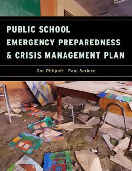 Paperback Public School Emergency Preparedness and Crisis Management Plan Book