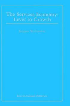 Hardcover The Services Economy: Lever to Growth Book