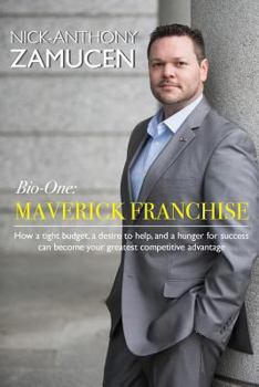 Paperback Maverick Franchise: How a tight budget, a desire to help, and a hunger for success can become your greatest competitive advantage. Book