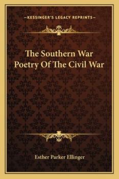 The Southern War Poetry of the Civil War