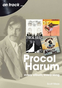 Paperback Procol Harum: Every Album, Every Song Book