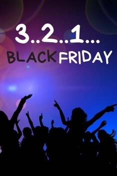 Notebook: Black Friday: Plan your purchases and save money during this amazing sales. | Black Friday, amazon discount, flash sale | sales, promotion | ... for women, chick lit (Black Friday US)