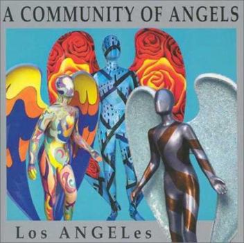 Paperback A Community of Angels: Los Angeles Book