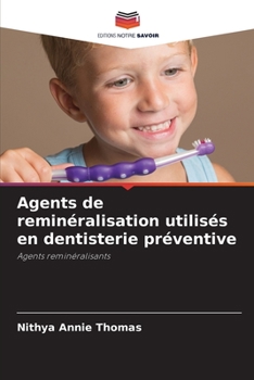 Paperback Agents de reminéralisation utilisés en dentisterie préventive [French] Book