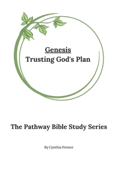Paperback Genesis: Trusting God's Plan Book