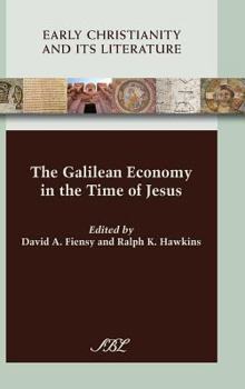 Hardcover The Galilean Economy in the Time of Jesus Book