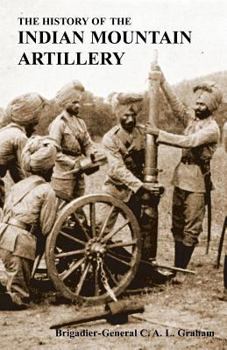 Paperback The History of the Indian Mountain Artillery Book