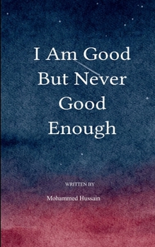 Paperback I am good, but never good enough Book